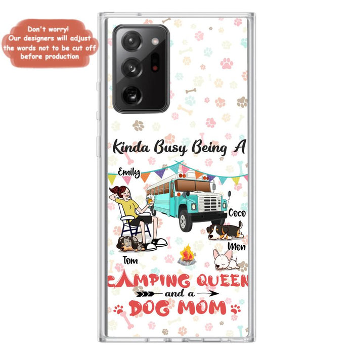 Custom Personalized Camping Queen Phone Case - Upto 3 Dogs - Gift Idea For Dog Lovers - Kinda Busy Being A Camping Queen And A Dog Mom - Case For iPhone/Samsung