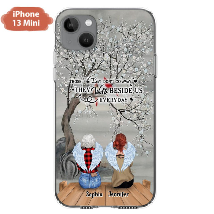 Custom Personalized Memorial Family Member Loss Phone Case - Up to 5 People - Memorial Gift Idea - Those We Love Don't Go Away - Case For iPhone And Samsung