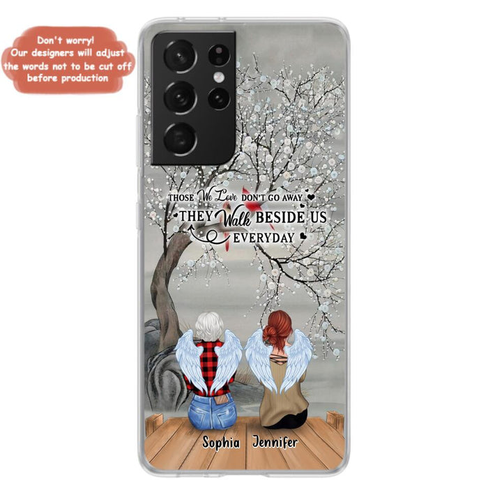 Custom Personalized Memorial Family Member Loss Phone Case - Up to 5 People - Memorial Gift Idea - Those We Love Don't Go Away - Case For iPhone And Samsung