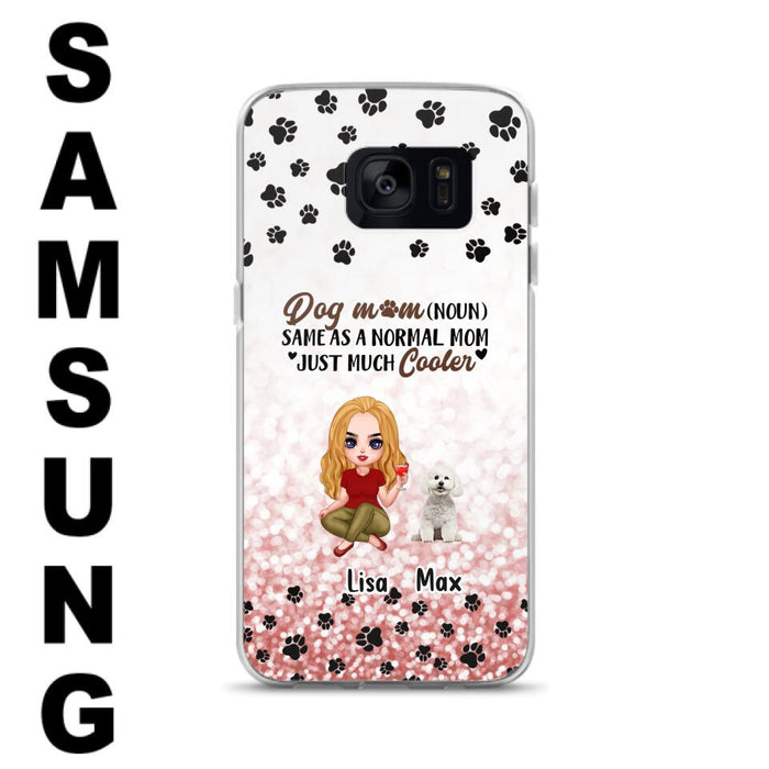 Custom Personalized Dog Mom Phone Case - Upto 6 Dogs - Best Gift For Dog Lover - Crazy Dog Mom - Case For iPhone/Samsung