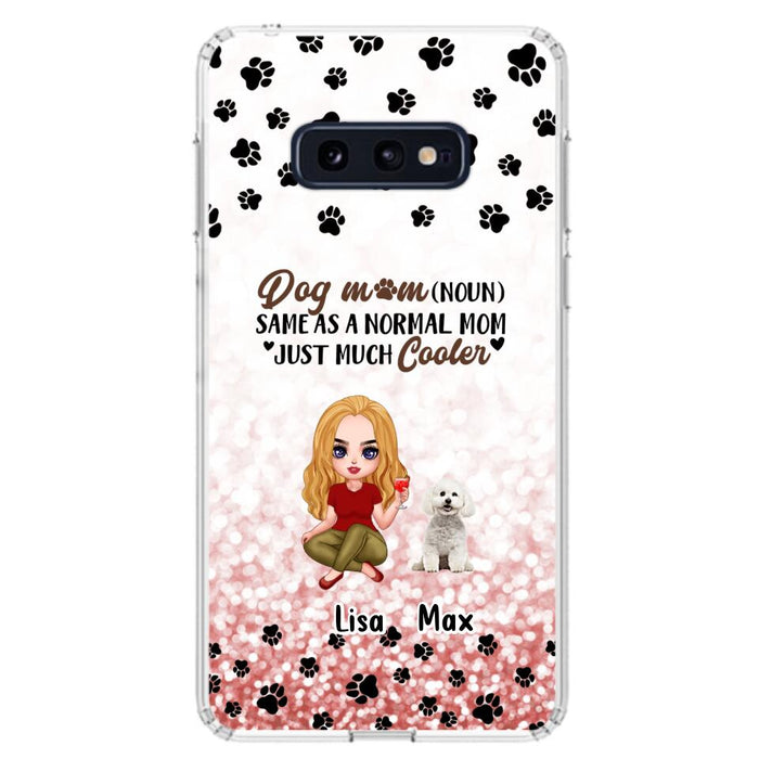 Custom Personalized Dog Mom Phone Case - Upto 6 Dogs - Best Gift For Dog Lover - Crazy Dog Mom - Case For iPhone/Samsung