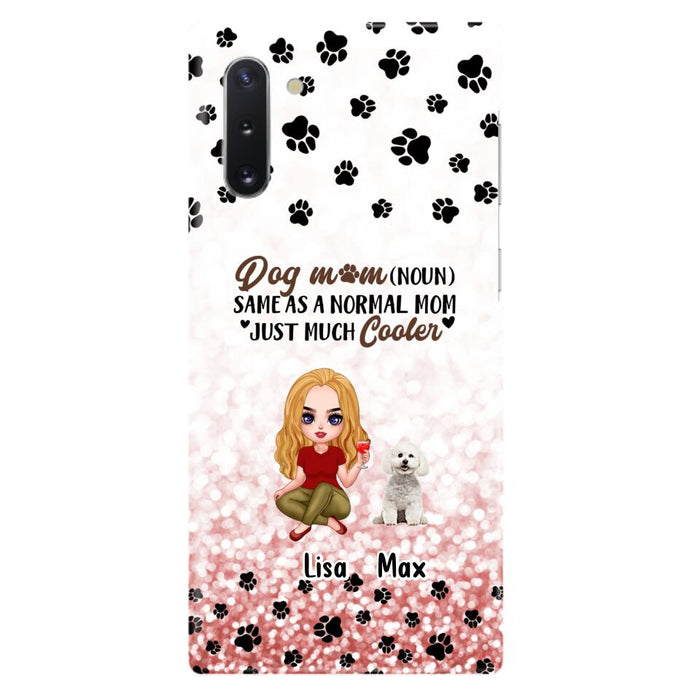 Custom Personalized Dog Mom Phone Case - Upto 6 Dogs - Best Gift For Dog Lover - Crazy Dog Mom - Case For iPhone/Samsung