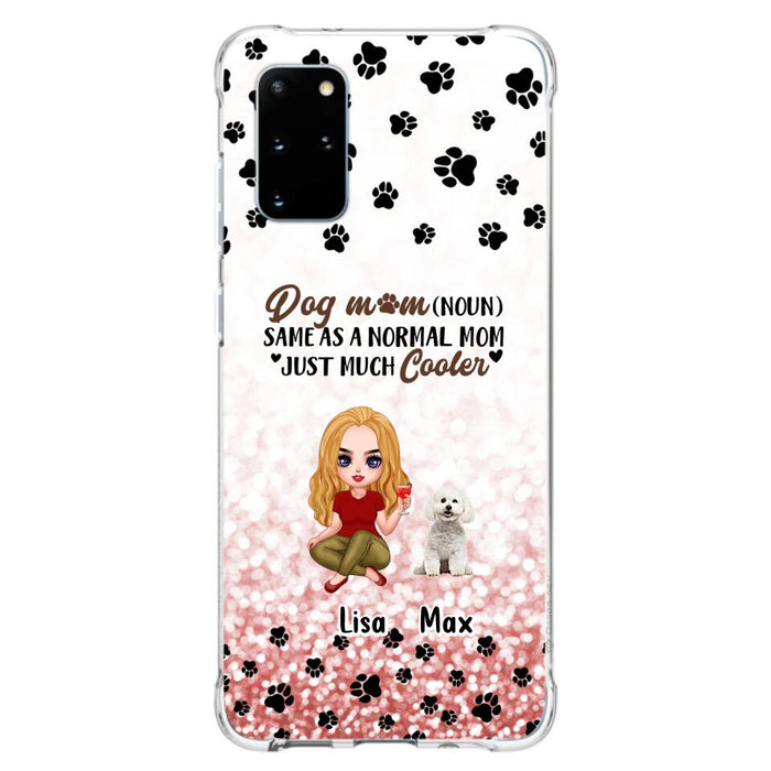 Custom Personalized Dog Mom Phone Case - Upto 6 Dogs - Best Gift For Dog Lover - Crazy Dog Mom - Case For iPhone/Samsung