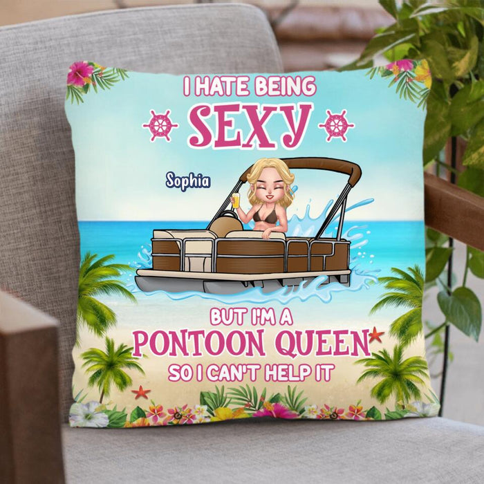 Custom Personalized Pontoon Queen Hawaii Pillow Cover & Fleece/ Quilt Blanket - Best Gift For Pontoon Lover - I Hate Being Sexy But I'm A Pontoon Queen So I Can't Help It