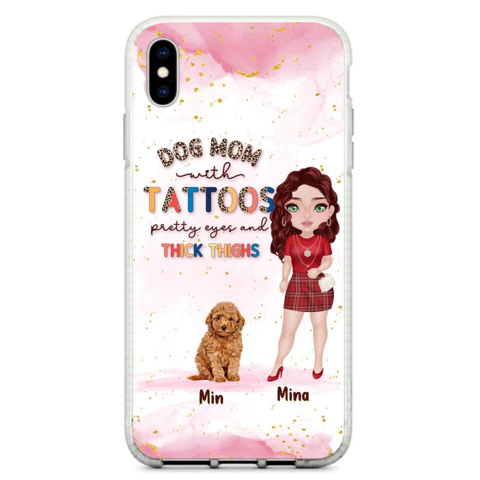 Custom Personalized Dog Mom Phone Case - Up to 5 Dogs - Best Gift Idea For Dog Lovers/Mother's Day - Dog Mom With Tattoos Pretty Eyes And Thick Thighs - Cases For iPhone And Samsung