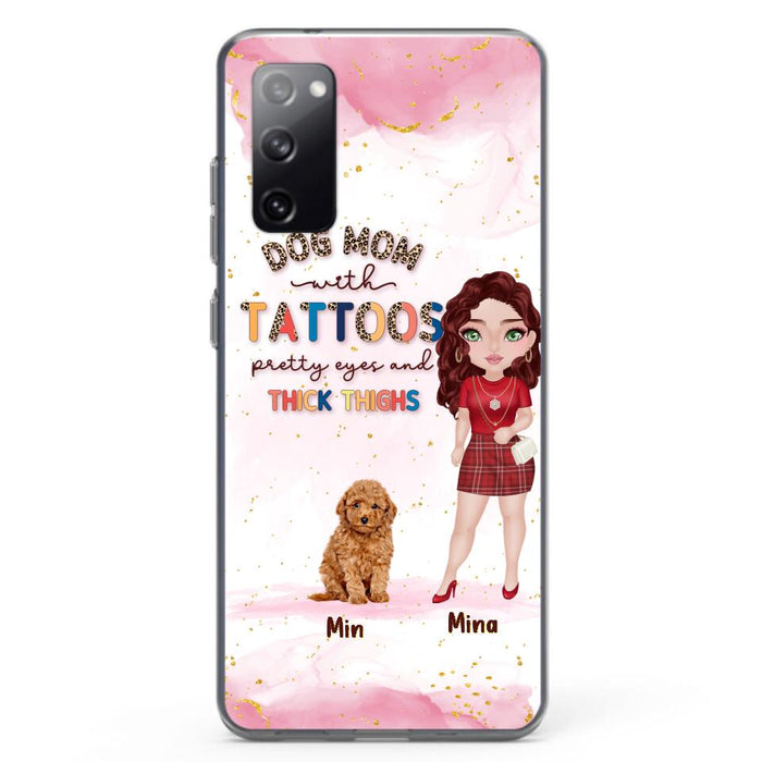 Custom Personalized Dog Mom Phone Case - Up to 5 Dogs - Best Gift Idea For Dog Lovers/Mother's Day - Dog Mom With Tattoos Pretty Eyes And Thick Thighs - Cases For iPhone And Samsung