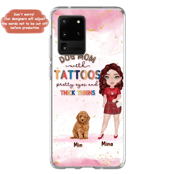 Custom Personalized Dog Mom Phone Case - Up to 5 Dogs - Best Gift Idea For Dog Lovers/Mother's Day - Dog Mom With Tattoos Pretty Eyes And Thick Thighs - Cases For iPhone And Samsung