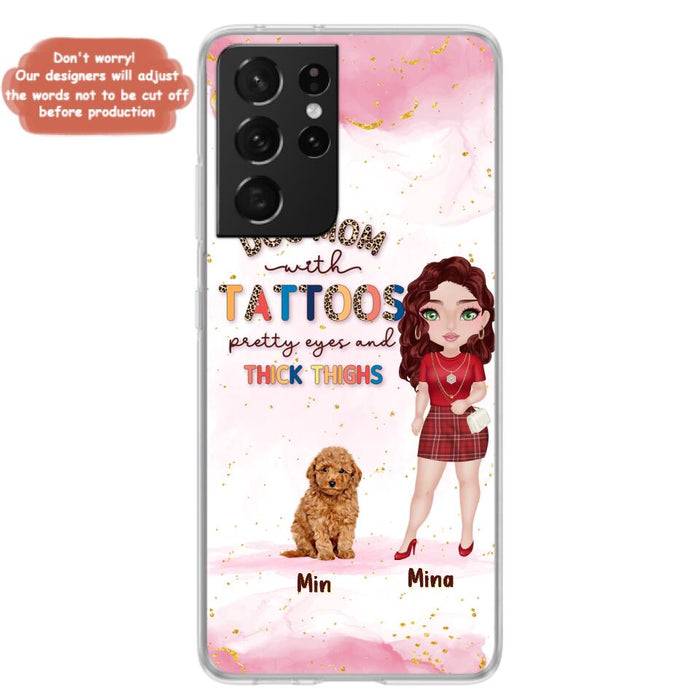 Custom Personalized Dog Mom Phone Case - Up to 5 Dogs - Best Gift Idea For Dog Lovers/Mother's Day - Dog Mom With Tattoos Pretty Eyes And Thick Thighs - Cases For iPhone And Samsung