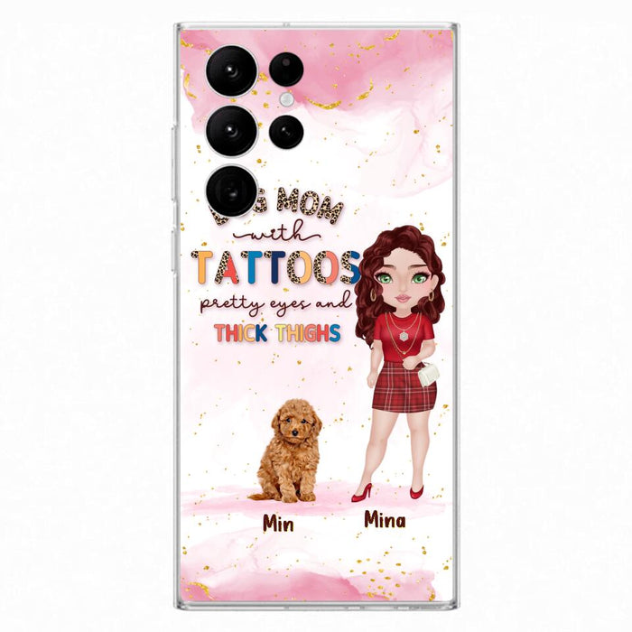 Custom Personalized Dog Mom Phone Case - Up to 5 Dogs - Best Gift Idea For Dog Lovers/Mother's Day - Dog Mom With Tattoos Pretty Eyes And Thick Thighs - Cases For iPhone And Samsung