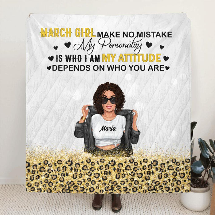 Custom Personalized Girl Month Pillow Cover & Fleece/ Quilt Blanket - Gift Idea For Girl/ Friend - March Queen I Am Who I Am Your Approval Isn't Needed