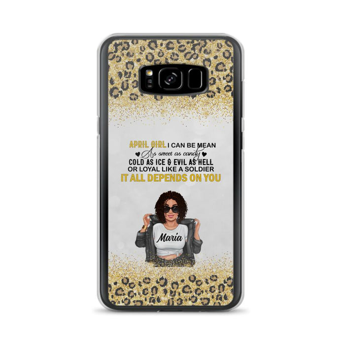 Custom Personalized Girl Month Phone Case - Gift Idea For Girl/ Friend - April Girl I Can Be Mean - Case For iPhone And Samsung