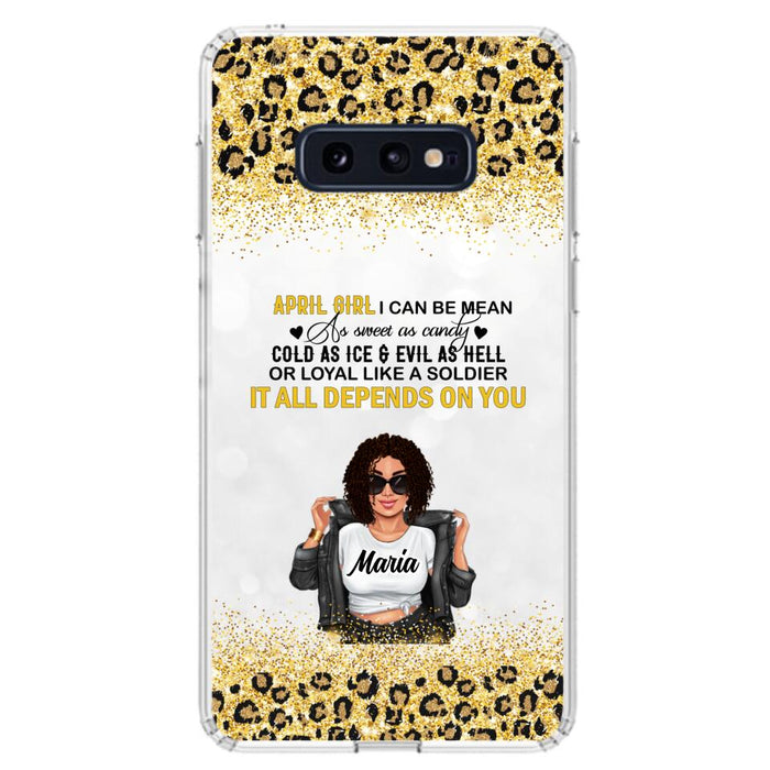 Custom Personalized Girl Month Phone Case - Gift Idea For Girl/ Friend - April Girl I Can Be Mean - Case For iPhone And Samsung