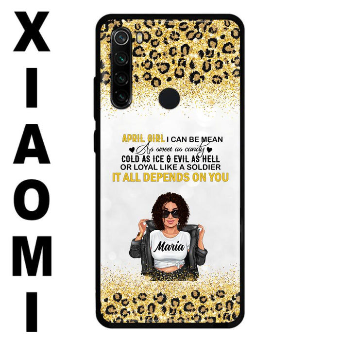 Custom Personalized Girl Month Phone Case - Gift Idea For Girl/ Friend - April Girl I Can Be Mean - Case For Xiaomi, Oppo And Huawei