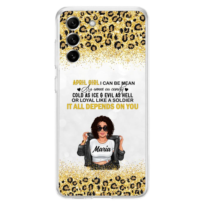 Custom Personalized Girl Month Phone Case - Gift Idea For Girl/ Friend - April Girl I Can Be Mean - Case For iPhone And Samsung