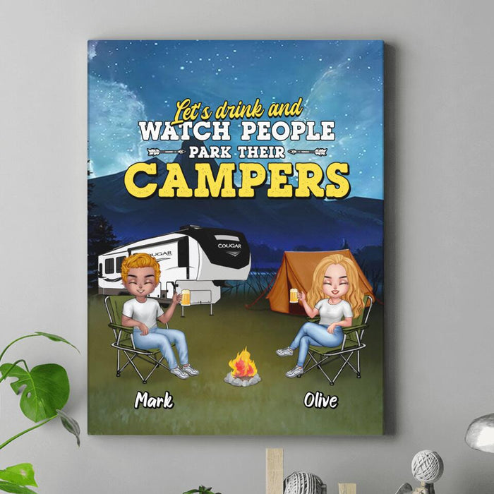 Custom Personalized Camping Friends Canvas - Upto 7 People - Gift For Camping Lovers/Friends - Let's Drink And Watch People Park Their Campers