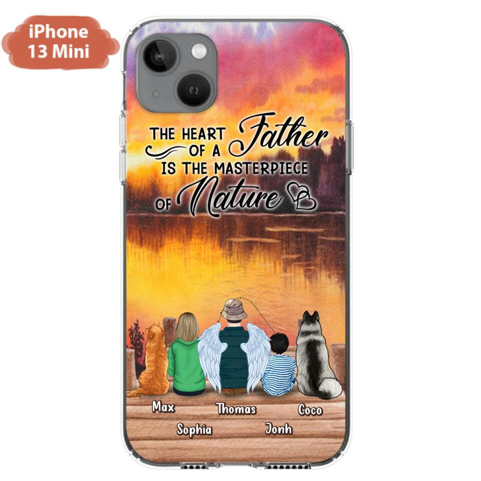 Custom Personalized Father Fishing Phone Case - Father With Up to 2 Kids And 2 Pets - Gift Idea For Father/ Fishing Lover - The Heart Of A Father Is The Masterpiece Of Nature - Case For iPhone And Samsung