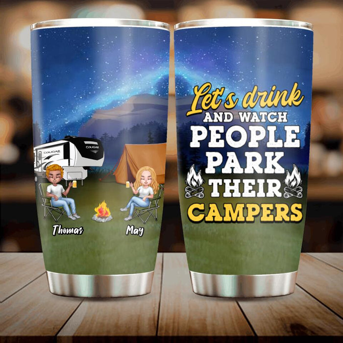 Custom Personalized Camping Friends Tumbler - Upto 7 People - Gift For Camping Lovers/Friends - Let's Drink And Watch People Park Their Campers