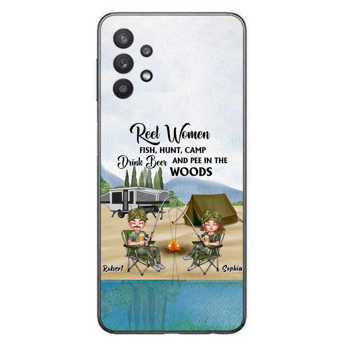 Custom Personalized Fishing Phone Case - Best Gift For Fishing Lovers - Reel Women Fish, Hunt, Camp, Drink Beer And Pee In The Woods - Case For iPhone And Samsung