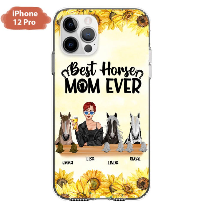 Custom Personalized Horse Mom Phone Case, Gift for Horse Lovers - Life Is Better With Horses