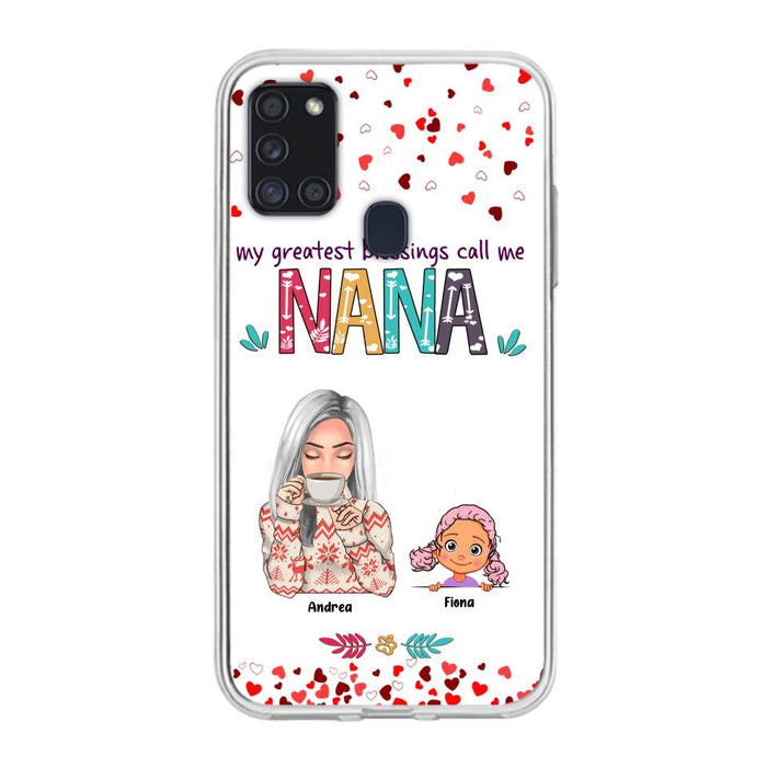 Custom Personalized Grandma & Grandkids Phone Case - Upto 5 Kids - My Greatest Blessings Call Me Nana - For iPhone And Samsung Phone Case