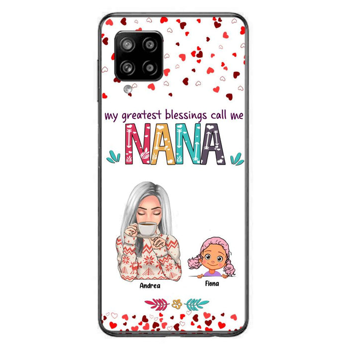 Custom Personalized Grandma & Grandkids Phone Case - Upto 5 Kids - My Greatest Blessings Call Me Nana - For iPhone And Samsung Phone Case