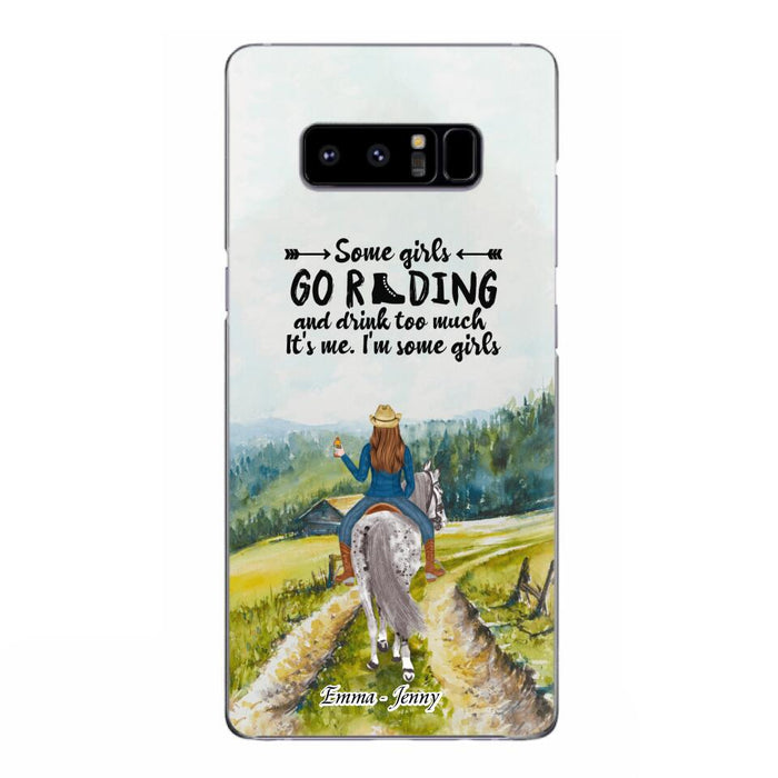 Custom Personalized Riding Horse Phone Case - Upto 2 Girls - Best Gift For Horse Lover/Friends - Some Girls Go Riding And Drink Too Much It's Me - Case For Iphone/Samsung