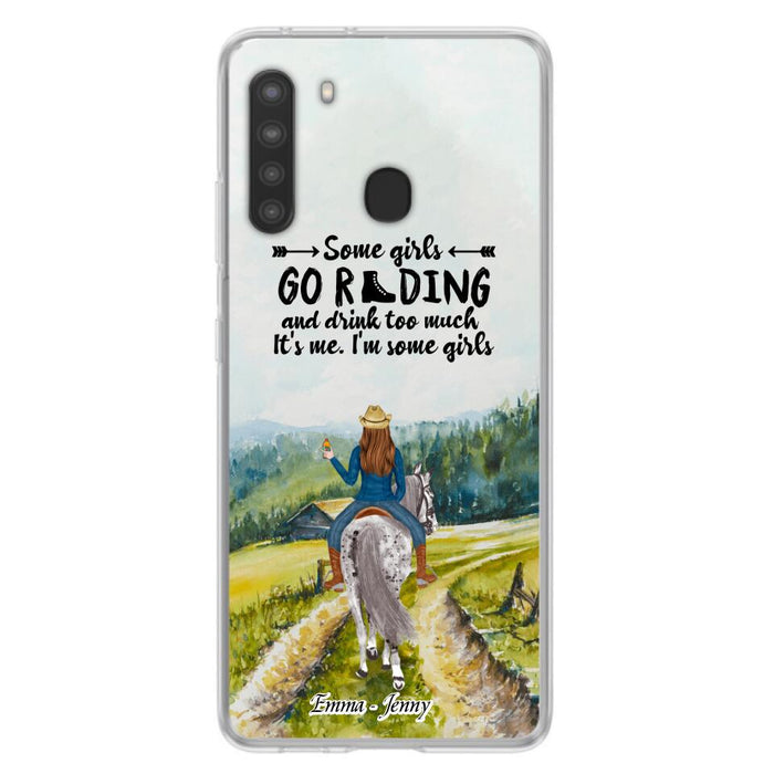 Custom Personalized Riding Horse Phone Case - Upto 2 Girls - Best Gift For Horse Lover/Friends - Some Girls Go Riding And Drink Too Much It's Me - Case For Iphone/Samsung