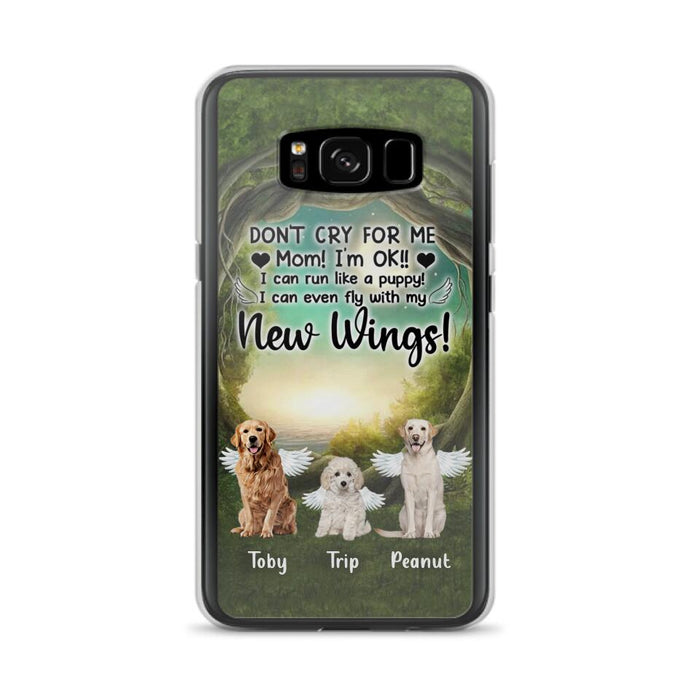 Custom Personalized Dog Phone Case - Best Gift For Dog Lovers - Don'n Cry For Me Mom ! I'm Ok