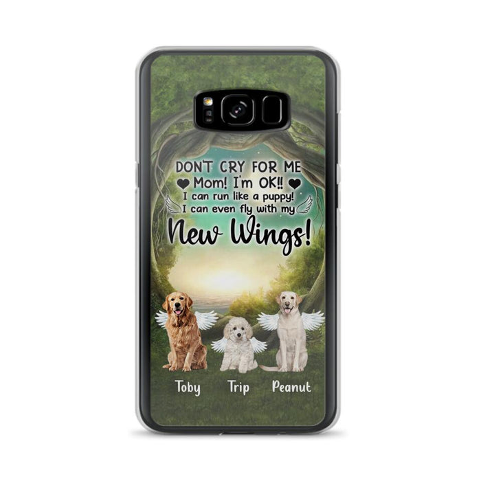 Custom Personalized Dog Phone Case - Best Gift For Dog Lovers - Don'n Cry For Me Mom ! I'm Ok