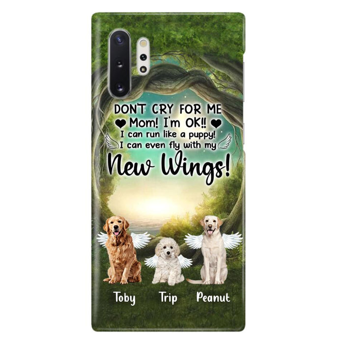 Custom Personalized Dog Phone Case - Best Gift For Dog Lovers - Don'n Cry For Me Mom ! I'm Ok