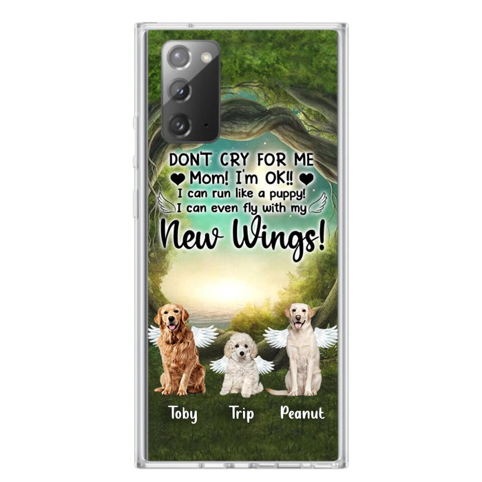 Custom Personalized Dog Phone Case - Best Gift For Dog Lovers - Don'n Cry For Me Mom ! I'm Ok