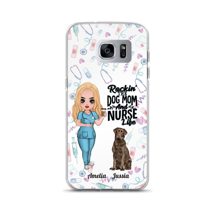 Custom Personalized Nurse Dog Mom Phone Case - Upto 5 Dogs - Gift Idea For Dog Lover - Rockin' The Dog Mom And Nurse Life - Case For iPhone And Samsung