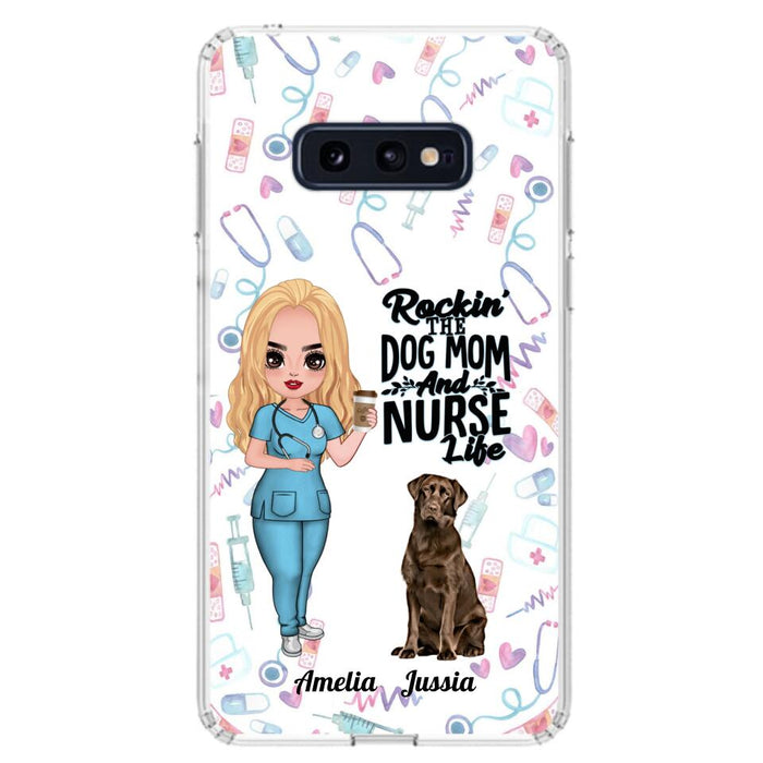 Custom Personalized Nurse Dog Mom Phone Case - Upto 5 Dogs - Gift Idea For Dog Lover - Rockin' The Dog Mom And Nurse Life - Case For iPhone And Samsung