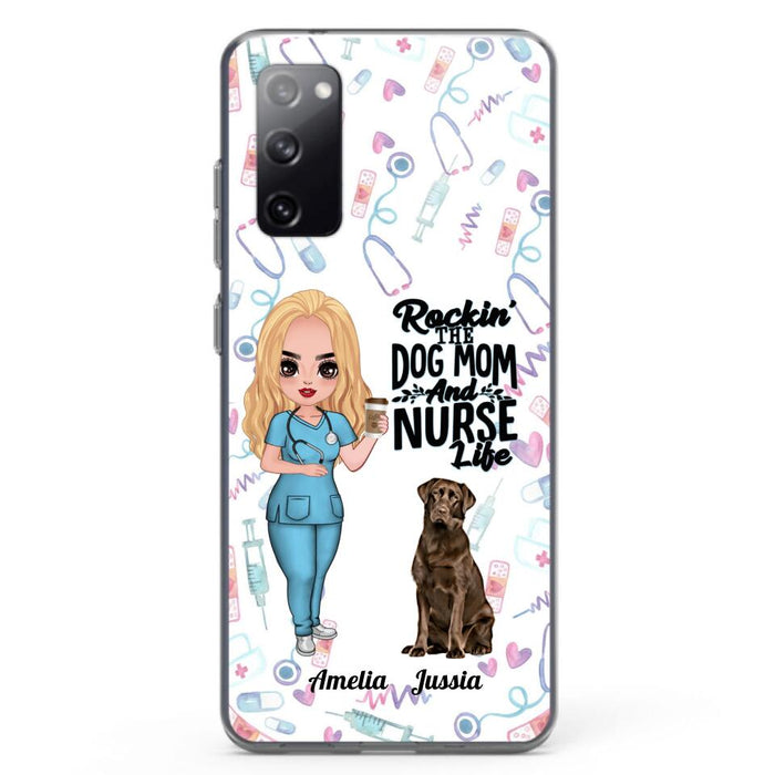 Custom Personalized Nurse Dog Mom Phone Case - Upto 5 Dogs - Gift Idea For Dog Lover - Rockin' The Dog Mom And Nurse Life - Case For iPhone And Samsung