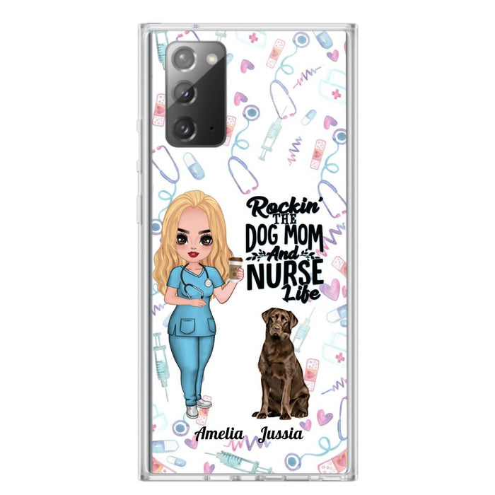 Custom Personalized Nurse Dog Mom Phone Case - Upto 5 Dogs - Gift Idea For Dog Lover - Rockin' The Dog Mom And Nurse Life - Case For iPhone And Samsung