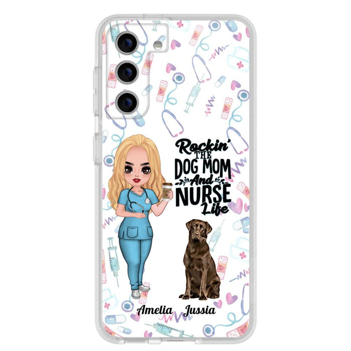 Custom Personalized Nurse Dog Mom Phone Case - Upto 5 Dogs - Gift Idea For Dog Lover - Rockin' The Dog Mom And Nurse Life - Case For iPhone And Samsung