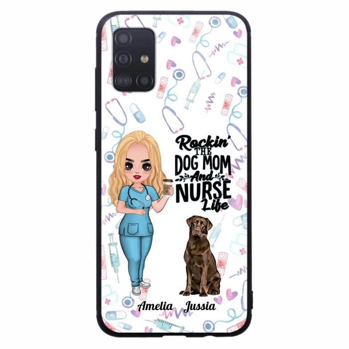 Custom Personalized Nurse Dog Mom Phone Case - Upto 5 Dogs - Gift Idea For Dog Lover - Rockin' The Dog Mom And Nurse Life - Case For iPhone And Samsung