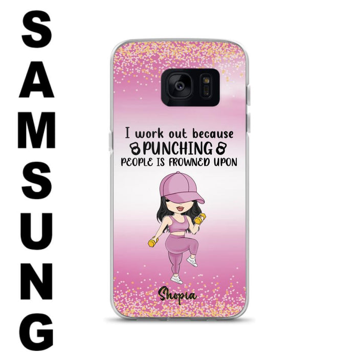 Custom Personalized Gym Girl Chibi Phone Case - Gift Idea For Gym Lovers - I Worked Out Because Punching People Is Frowned Upon - Cases For iPhone And Samsung