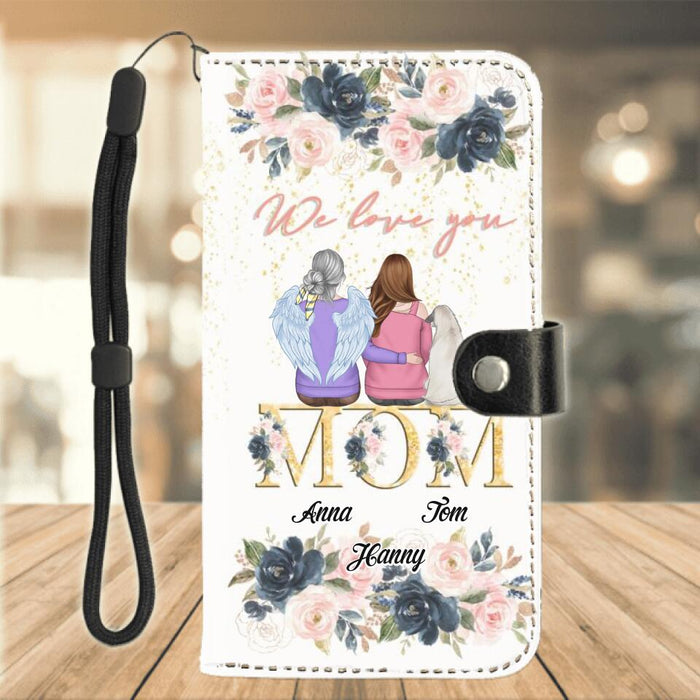 Custom Personalized Mom Flip Leather Purse for Mobile Phone - Children With Upto 2 Pets - Mother's Day Gift For Mom - We Love You