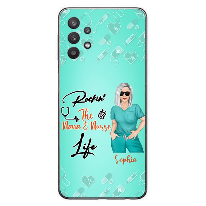 Custom Personalized Nurse Phone Case For iPhone and Samsung - Gift Idea For Mother's Day 2022 - Rockin' The Nana & Nurse