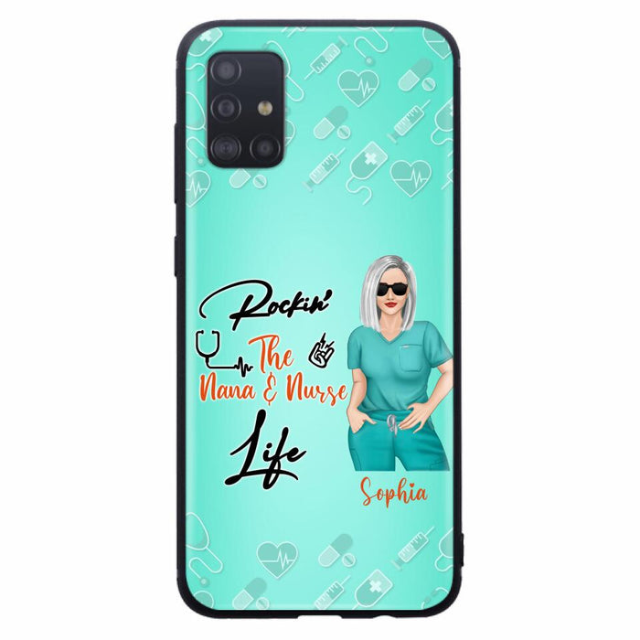 Custom Personalized Nurse Phone Case For iPhone and Samsung - Gift Idea For Mother's Day 2022 - Rockin' The Nana & Nurse