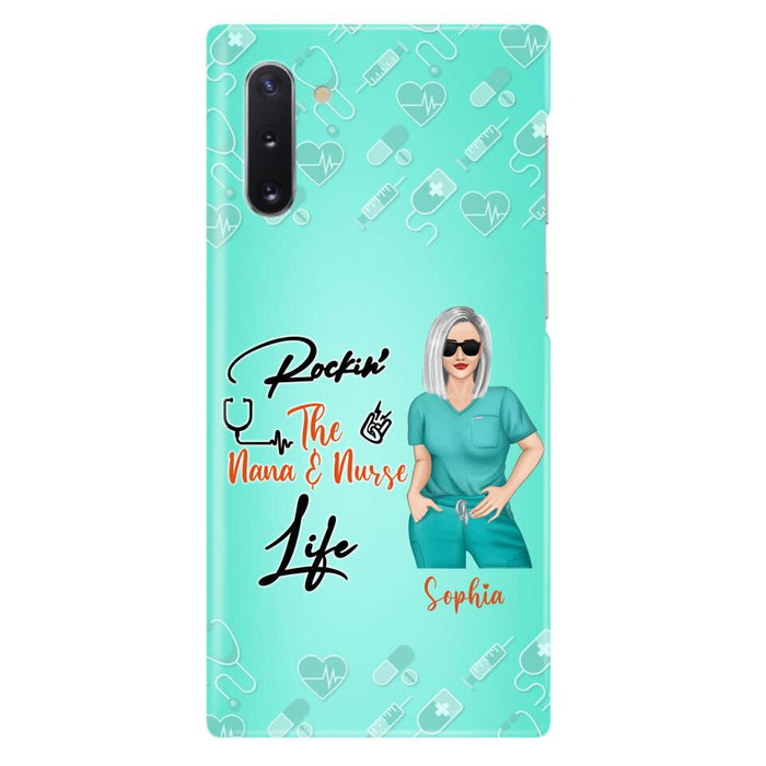 Custom Personalized Nurse Phone Case For iPhone and Samsung - Gift Idea For Mother's Day 2022 - Rockin' The Nana & Nurse