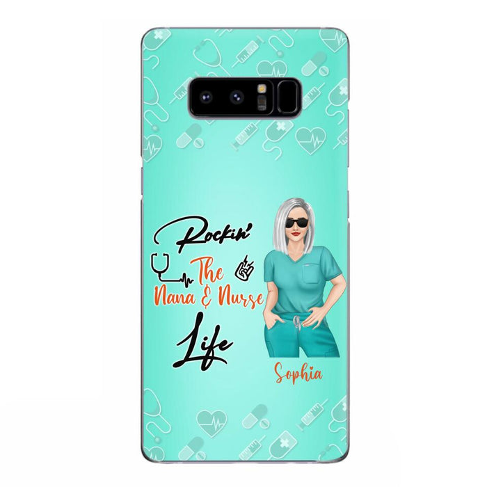 Custom Personalized Nurse Phone Case For iPhone and Samsung - Gift Idea For Mother's Day 2022 - Rockin' The Nana & Nurse