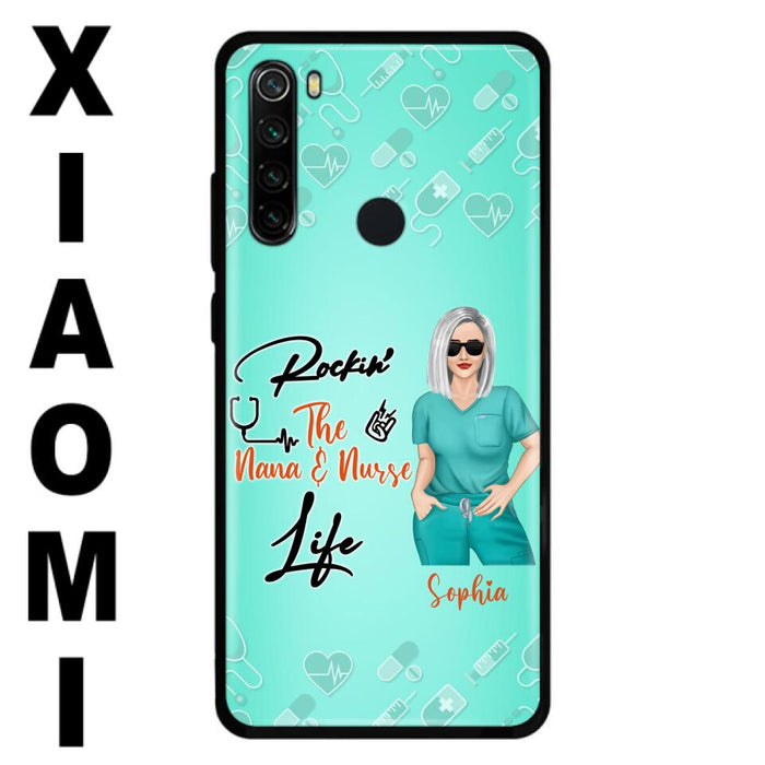 Custom Personalized Nurse Phone Case For Xiaomi/ Oppo/ Huawei - Gift Idea For Mother's Day 2022 - Rockin' The Nana & Nurse