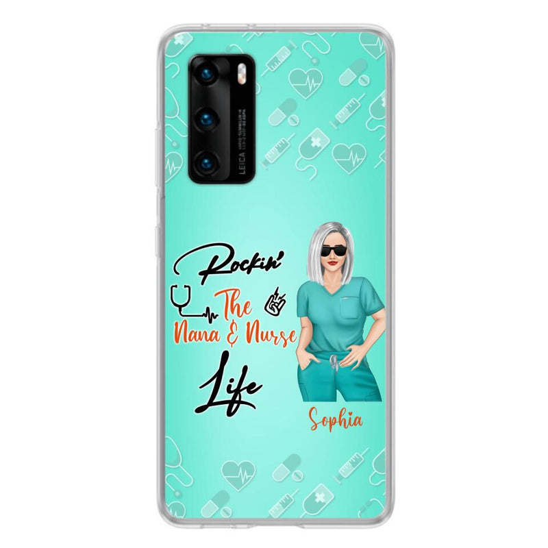 Custom Personalized Nurse Phone Case For Xiaomi/ Oppo/ Huawei - Gift Idea For Mother's Day 2022 - Rockin' The Nana & Nurse