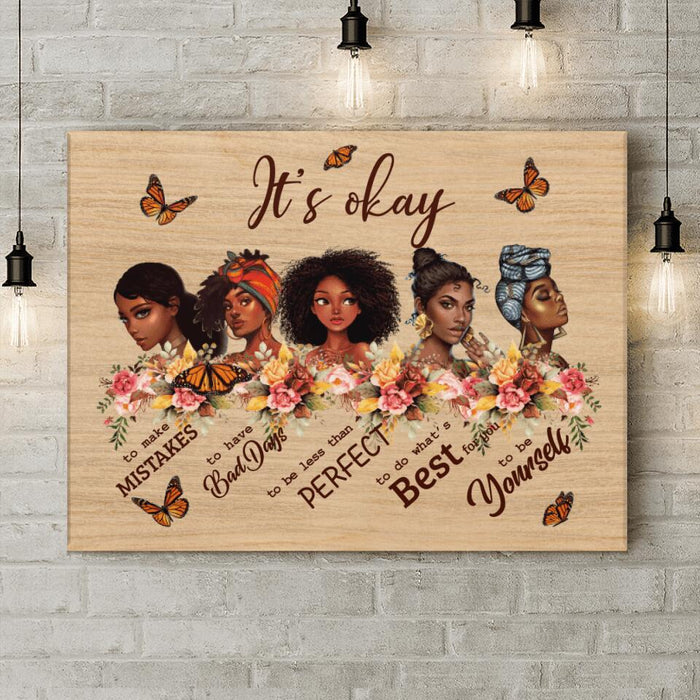 Custom Personalized Black Girls Canvas - Gift Idea For Friends - It's Okay To Make Mistakes