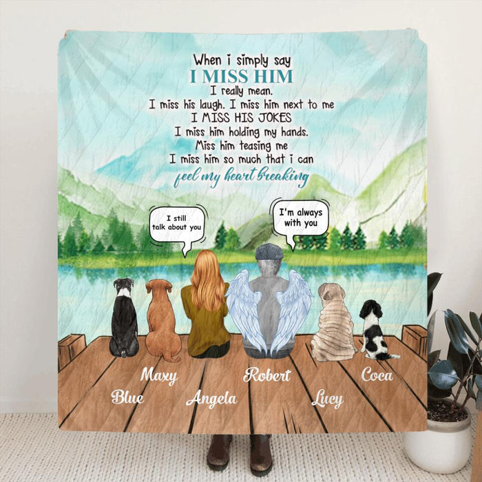 Custom Personalized Memorial Single Layer Fleece/ Quilt - Memorial Gift From Daughter To Father With Up To 4 Dogs - I Miss Him So Much