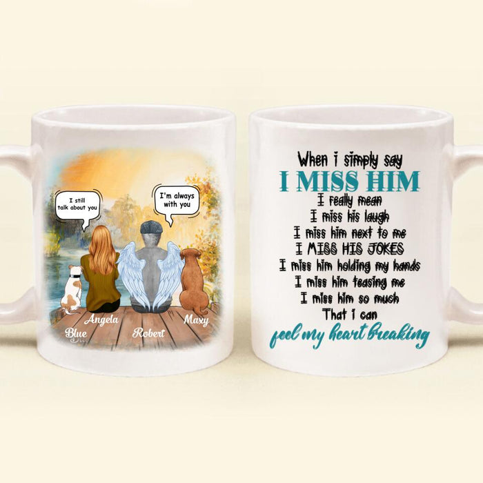 Custom Personalized Memorial Coffee Mug - Gift From Daughter To Father - I Miss Him So Much