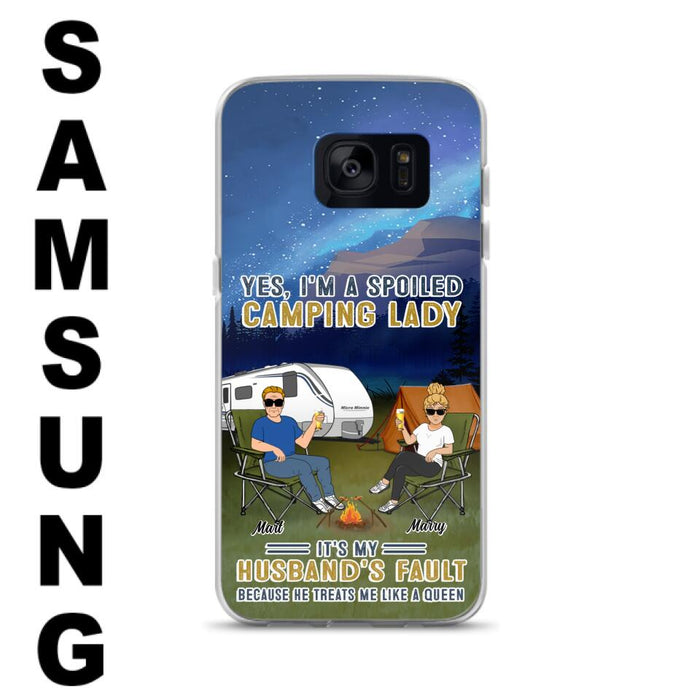 Custom Personalized Husband And Wife Camping Phone Case - Gift Idea For Camping Couple - Yes, I'm A Spoiled Camping Lady - Case For iPhone And Samsung