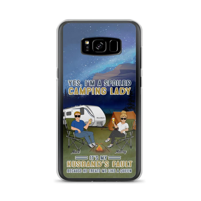 Custom Personalized Husband And Wife Camping Phone Case - Gift Idea For Camping Couple - Yes, I'm A Spoiled Camping Lady - Case For iPhone And Samsung